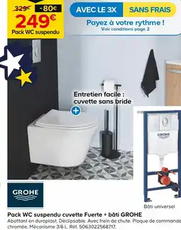 Castorama GROHE Pack WC suspendu cuvette Fuerte + bâti GROHE offre