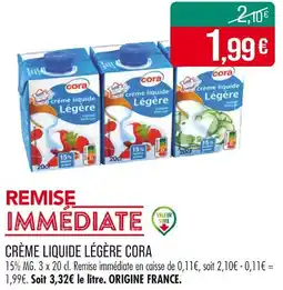 Match CORA CRÈME LIQUIDE LÉGÈRE offre