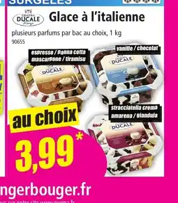 DUCALE Glace à l'italienne