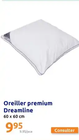 Action Oreiller premium Dreamline offre