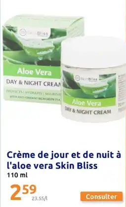 Action SKIN BLISS Crème de jour et de nuit à l'aloe vera offre