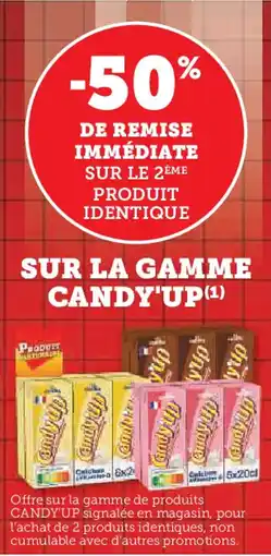 Super U Sur la gamme candy'up offre