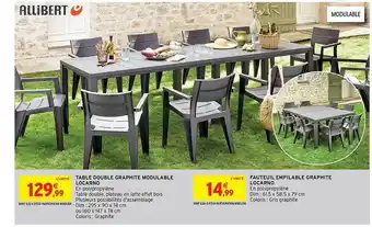 Intermarché Hyper Table Double Graphite Modulable Locarno, Fauteuil Empilable Graphite Locarno offre