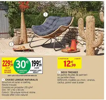 Intermarché Hyper Chaise Longe Naturalis, Déco Tressée offre