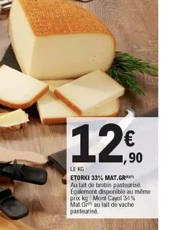 E.Leclerc Etorki 33% Mat.Gr offre