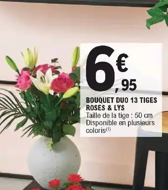 E.Leclerc Bouquet Duo 13 Tiges Roses & Lys offre