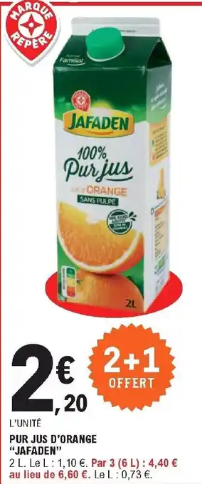 E.Leclerc Pur Jus d'Orange Jafaden offre