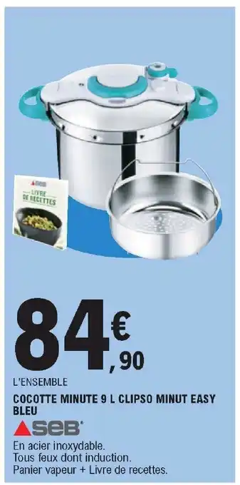 E.Leclerc Cocotte Minute 9 L Clipso Minut Easy Bleu offre