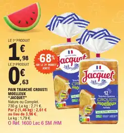 Pain tranché crousti moelleux "JACQUET"
