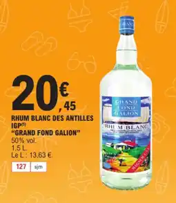 E.Leclerc Rhum blanc des antilles igp (5) "GRAND FOND GALION" offre