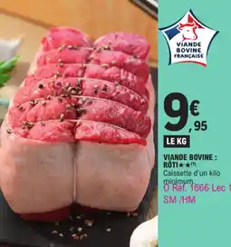 E.Leclerc Viande bovine : roti✶✶(1) offre