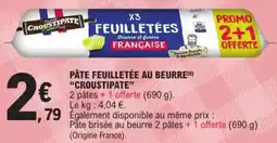E.Leclerc Pâte feuilletée au beurre "CROUSTIPATE" offre