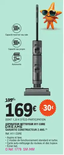 E.Leclerc DREAME Aspirateur Nettoyeur h11 core offre