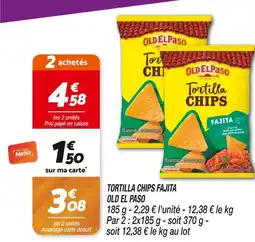 Netto OLD EL PASO TORTILLA CHIPS FAJITA offre