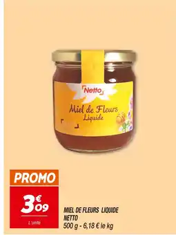 Netto NETTO MIEL DE FLEURS LIQUIDE offre