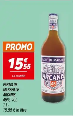 Netto Arcanis Pastis de Marseille offre