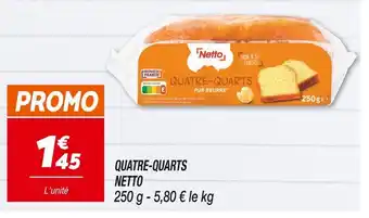 Netto NETTO QUATRE-QUARTS offre
