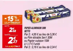 Netto NETTO PAPIER ALUMINIUM 30M offre