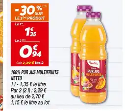 Netto NETTO 100% PUR JUS MULTIFRUITS offre