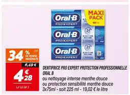 Netto ORAL B DENTIFRICE PRO EXPERT PROTECTION PROFESSIONNELLE offre