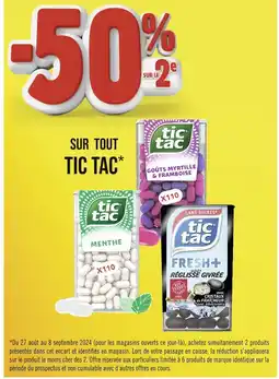 Géant Casino TIC TAC -50% SUR LE 2e SUR TOUT TIC TAC offre