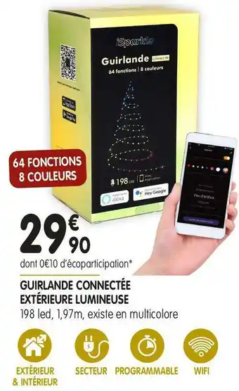 L'incroyable Guirlande connectée extérieure lumineuse offre