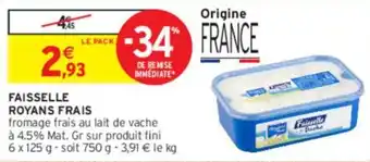 Intermarché Faisselle royans frais offre