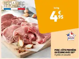 Auchan Supermarché PORC : CÔTE PREMIÈRE OU ÉCHINE AVEC OS offre