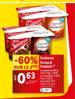 Lidl Sveltesse Ferme & fondant offre