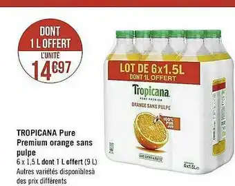 Casino Supermarchés Tropicana Pure Premium Orange Sans Pulpe offre