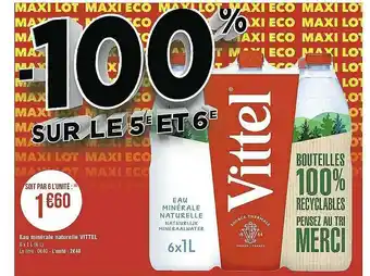 Casino Supermarchés Eau Minérale Naturelle Vittel offre