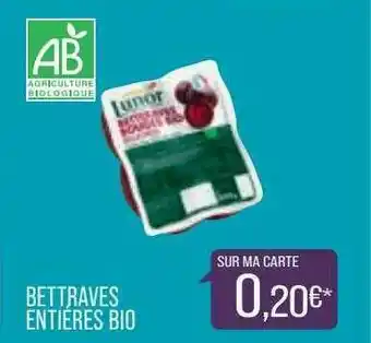 Match Betteraves Entières Bio offre