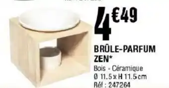 La Foir'Fouille Brûle-parfum zen offre