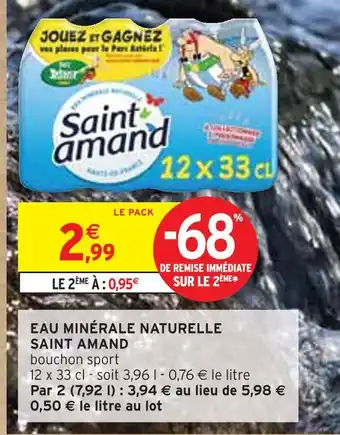 Intermarché SAINT AMAND EAU MINÉRALE NATURELLE offre