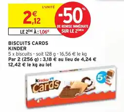 Intermarché KINDER BISCUITS CARDS offre