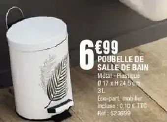 La Foir'Fouille Poubelle de salle de bain offre