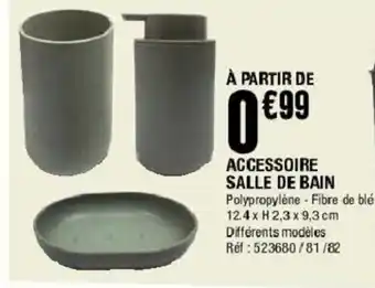 La Foir'Fouille Accessoire salle de bain offre