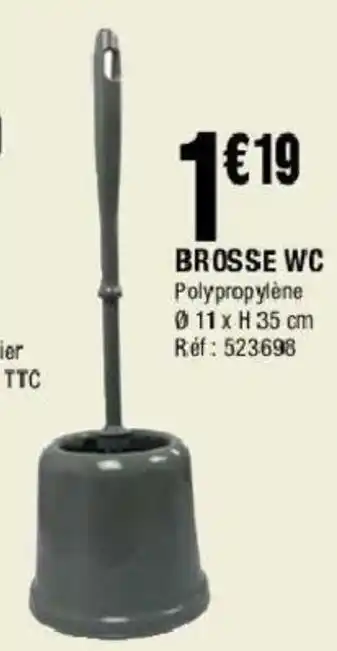 La Foir'Fouille Brosse WC offre