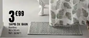 La Foir'Fouille Tapis de bain offre