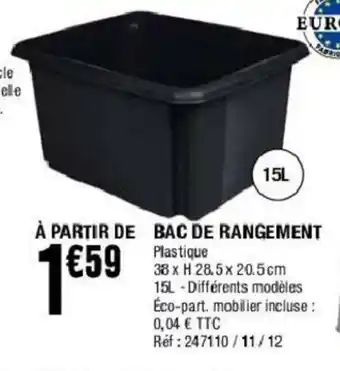 La Foir'Fouille Bac de rangement offre