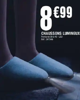 La Foir'Fouille Chaussons lumineux offre