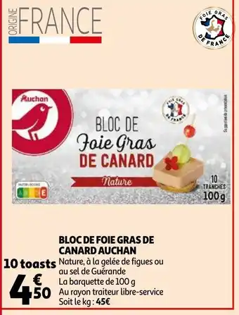 Auchan Bloc de foie gars de canard auchan offre