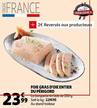 Auchan Foie gras d'oie entier du périgord offre