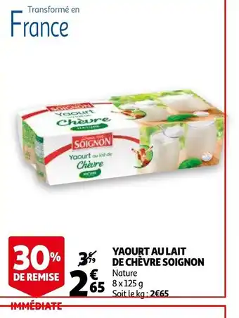 Auchan Yaourt au lait de chèvre soignon offre