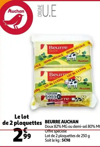 Auchan Beurre auchan offre
