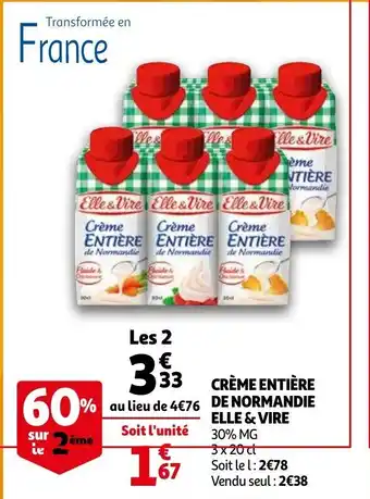 Auchan Crème entière de normandie elle & vire offre