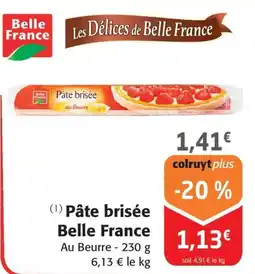 Colruyt Pâte brisée Belle France offre