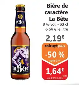 Colruyt Bière de caractère La Bête offre