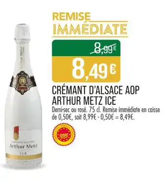 Match ARTHUR METZ CRÉMANT D’ALSACE AOP ICE offre