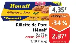 Colruyt Rillette de Porc Hénaff offre